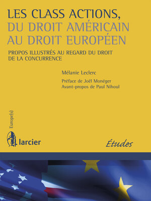 cover image of Les class actions, du droit américain au droit européen